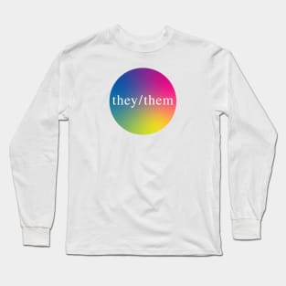 They/Them Pronouns Long Sleeve T-Shirt